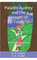 Paladin Audrey and the Dagger of Truth