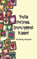 Youth Personal Development Planner For Latter-Day Saints Youth