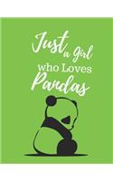 Just A Girl Who Loves Pandas Journal