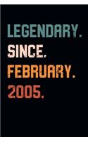 Blank Lined Journal, Notebook, Diary, Planner - Legendary Since February 2005 - 14th Birthday Gift For 14 Years Old Boys and Girls born in February: Medium College-Ruled Journey Diary, 110 page, Lined, 6x9 (15.2 x 22.9 cm)