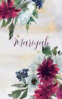 Mariyah: Personalized Journal Gift Idea for Women (Burgundy and White Mums)