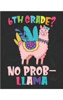6th Grade? No Prob-llama