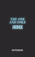 The One And Only Judge Notebook: 6x9 inches - 110 blank numbered pages - Greatest Passionate working Job Journal - Gift, Present Idea