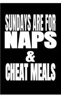 Sundays Are For Naps & Cheat Meals