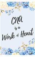 CNA is a Work of Heart