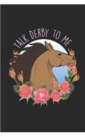 Talk Derby to me: Horse Lover & Racing Derby Fan