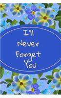 I'll Never Forget You