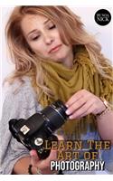 Learn The Art of Photography