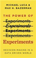 Power of Experiments: Decision-Making in a Data Driven World