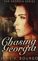 Chasing Georgia (The Georgia Series Book 2)