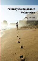 Pathways To Resonance Volume One Full Colour Version