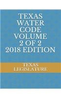 Texas Water Code Volume 2 of 2 2018 Edition