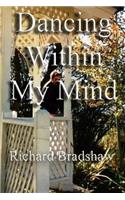 Dancing Within My Mind