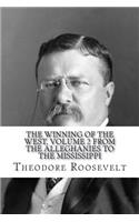 The Winning of the West, Volume 2 From the Alleghanies to the Mississippi