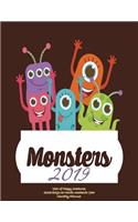 Monsters 2019- Year of Happy Creatures 2018-2019 18 Month Academic Year Monthly Planner: July 2018 To December 2019 Weekly and Monthly Large 8.5x11 Organizer with Motivational Quotes