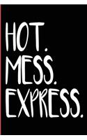 Hot Mess Express