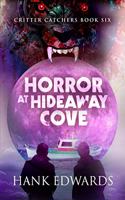 Horror at Hideaway Cove