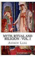 Myth, Ritual and Religion - Vol. 2