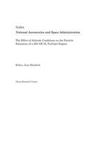 The Effect of Altitude Conditions on the Particle Emissions of a J85-Ge-5l Turbojet Engine