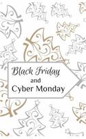 Black Friday and Cyber Monday