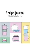 Recipe Journal: Make Each Recipe Your Own