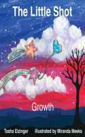 Little Shot: Growth