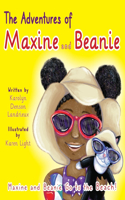 Adventures of Maxine and Beanie Maxine and Beanie Go to the Beach