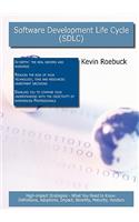 Software Development Life Cycle (Sdlc): High-Impact Strategies - What You Need to Know: Definitions, Adoptions, Impact, Benefits, Maturity, Vendors