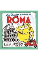 Mr Chicken Arriva a Roma