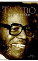 Oliver Tambo Remembered