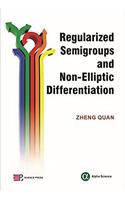 Regularized Semigroups and Non-Elliptic Differential Operators