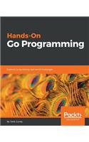 Hands-On Go Programming
