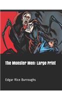 The Monster Men: Large Print