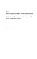 On the Physics of Waves in the Solar Atmosphere: Wave Heating and Wind Acceleration