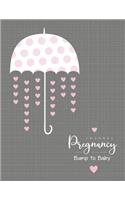 Bump to Baby: Pregnancy Journal Memories of Growing Bump, the Birth & the First Year with Your Baby (Girl & Boy)