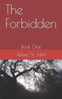 The Forbidden: Book 1(1 Forbidden)