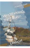 Weathering the Storm: Lifeboat