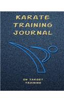 Karate Training Journal: Training Session Notes, 120 Pg., 8x10 Inch Blank Diary Pages for Workout Notes