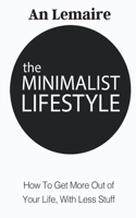 The Minimalist Lifestyle