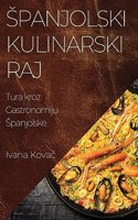 Spanjolski Kulinarski Raj