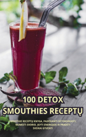 100 Detox Smouthies Recept&#370;