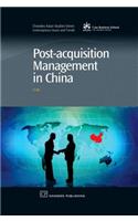 Post-Acquisition Management in China