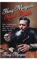 Huey Morgan's Rebel Heroes