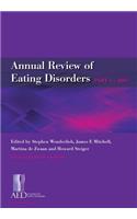 Annual Review of Eating Disorders Part 1 - 2007