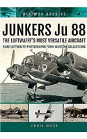 JUNKERS Ju 88: The Early Years – Blitzkrieg to the Blitz