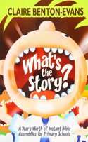 What's the Story?