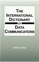 International Dictionary of Data Communications