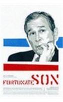 Fortunate Son: George W.Bush and the Making of an American President