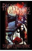 Blood, the Phoenix and a Rose