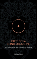 L'Arte della Contemplazione